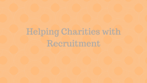 Helping charities with recruitment