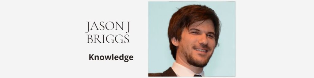 _Jason J Briggs Knowledge