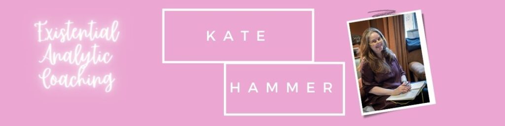 Kate Hammer Existential Analytic Coaching