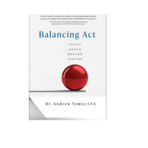 Balancing Act: Teach, Coach, Mentor , Inspire