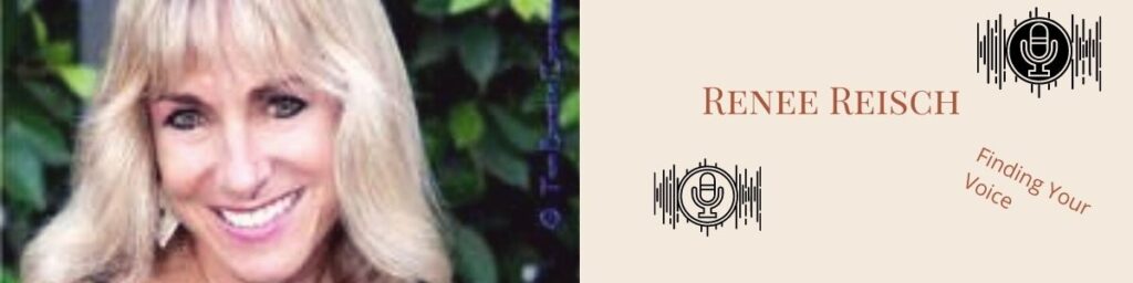 Renee Reisch Finding Your Voice