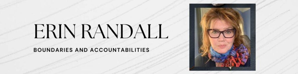 Erin Randall-Boundaries and Accountabilities