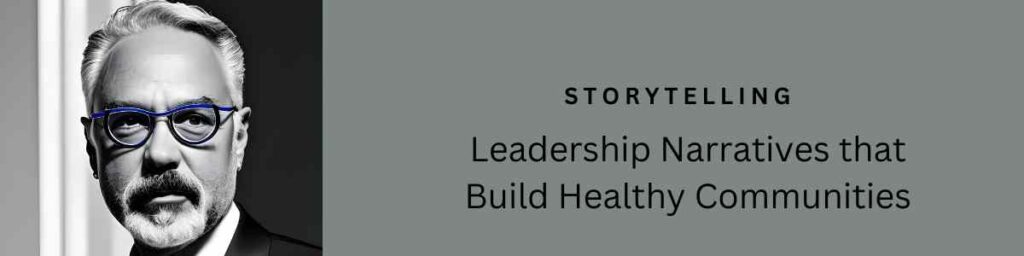 Leadership-Narratives-that-Build-Healthy-Communities